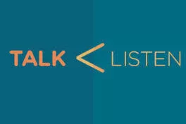 Talk less listen more