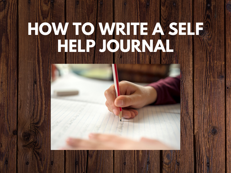 How to write a self help jounral