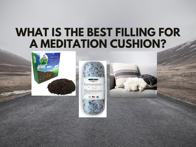 Best Filling For Meditation Cushion