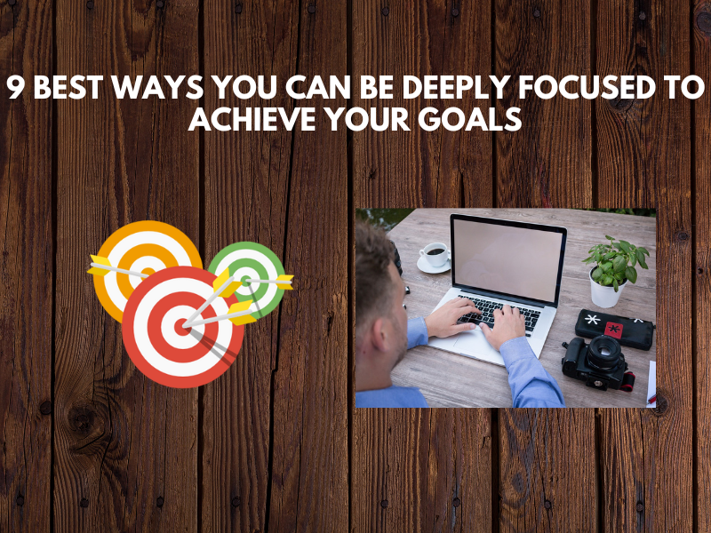 Ways to be deeply focused , target board and man with laptop representing focus