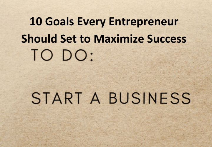 Entrepreneur goals