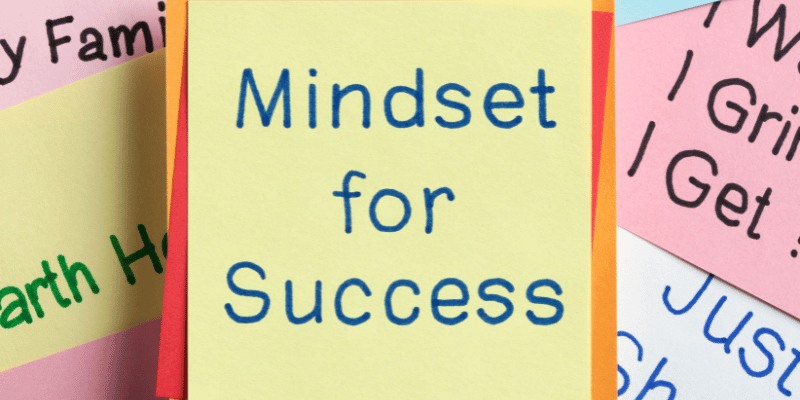 Cultivating a Mindset for Success