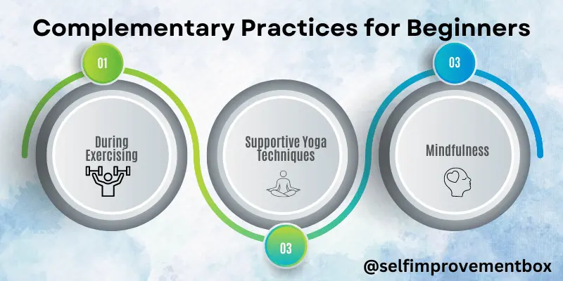 Complementary Practices for Beginners