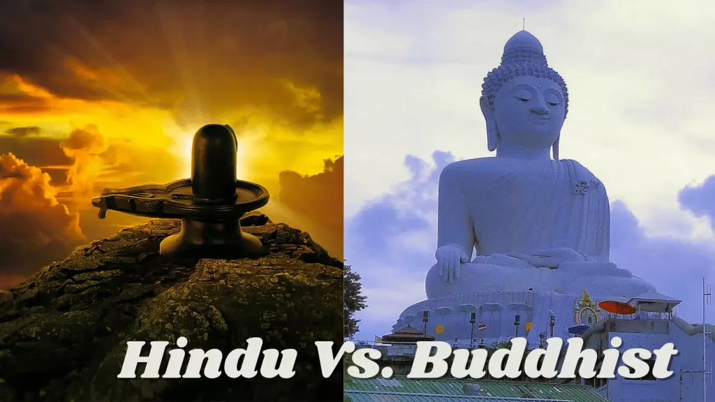 Hindu Vs. Buddhist