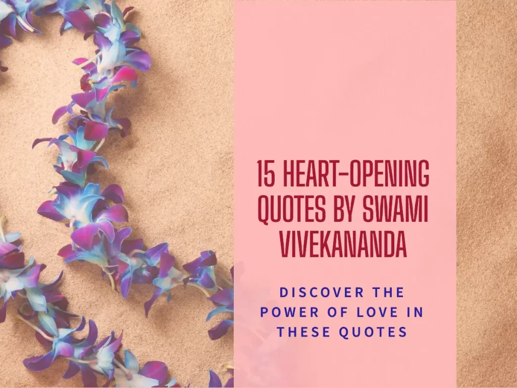 15 Captivating Swami Vivekananda Quotes About Love