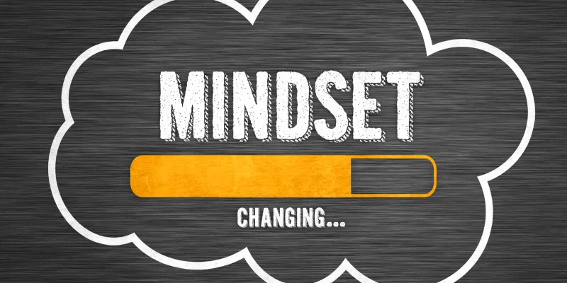 Mindset and Its Transformative Power