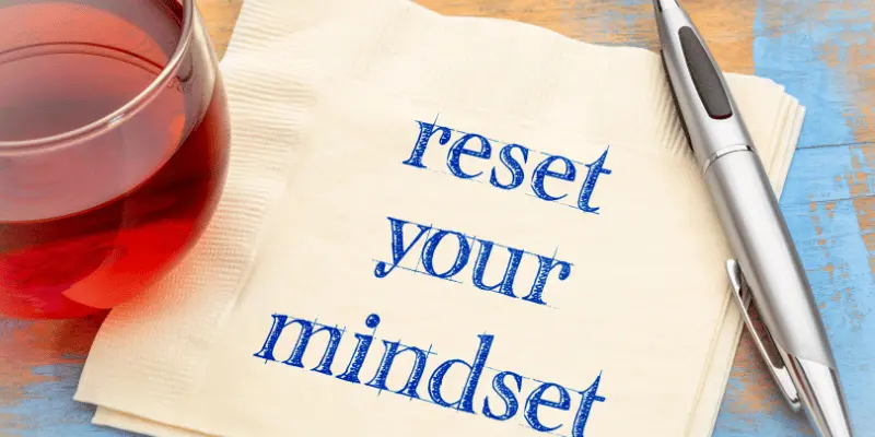 Reset Your Mindset