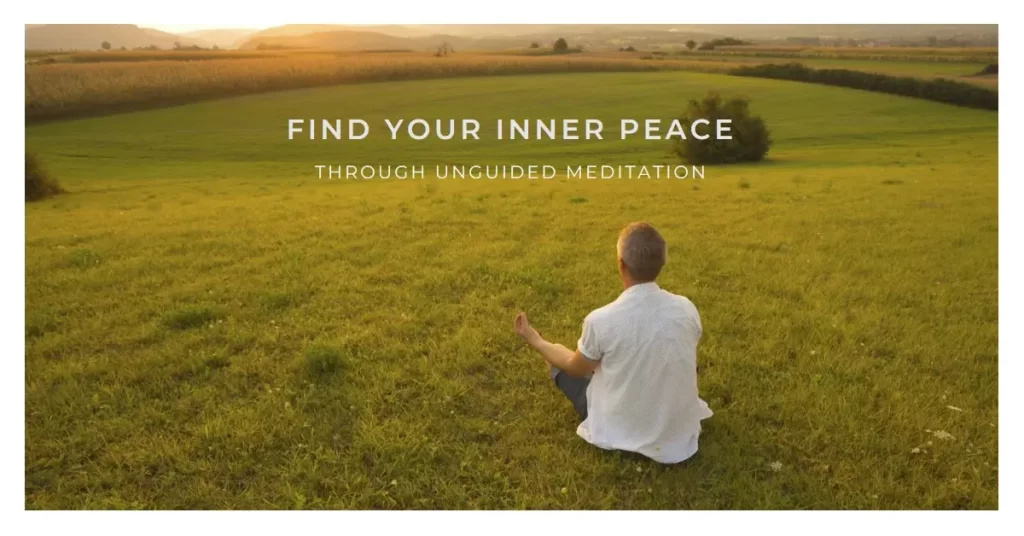 Unguided Meditation